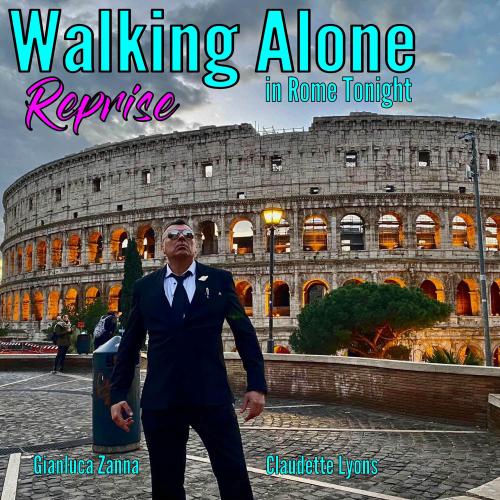 Gianluca Zanna - Walking Alone In Rome Tonight Reprise