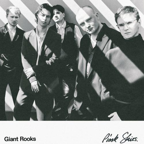 Giant Rooks - Pink Skies