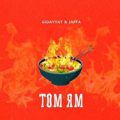 Том Ям - Gidayyat feat. Jaffa