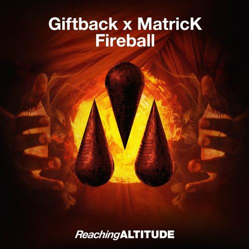 Giftback & Matrick - Fireball