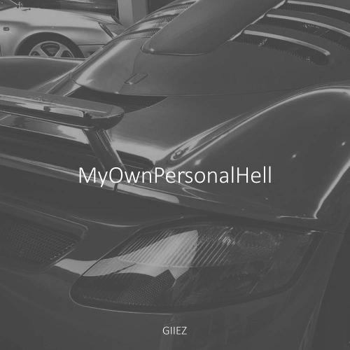 GIIEZ - Myownpersonalhell