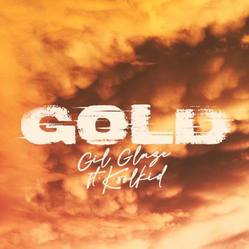 Gil Glaze & KOOLKID - Gold