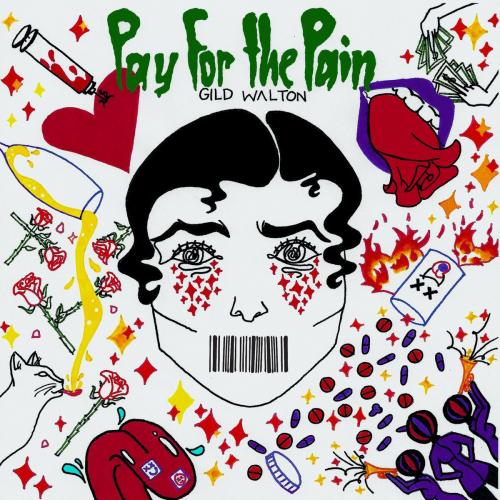 Gild Walton - Pay For The Pain