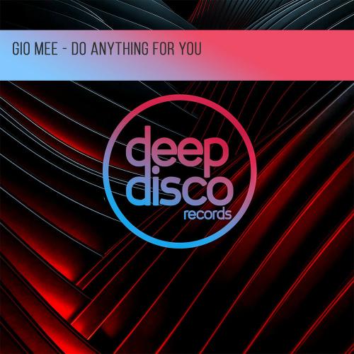 Gio Mee - Do Anything For You