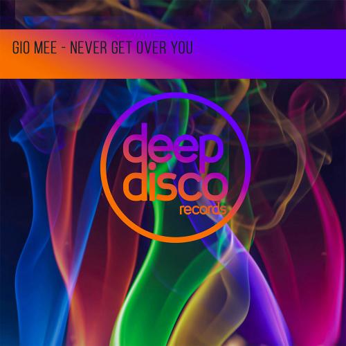 Gio Mee - Never Get Over You