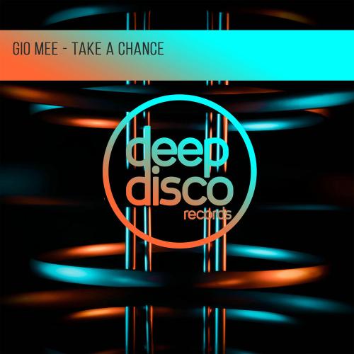 Gio Mee - Take A Chance