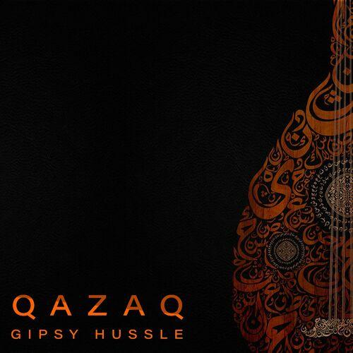 GIPSY HUSSLE - Zhymyr Qylysh