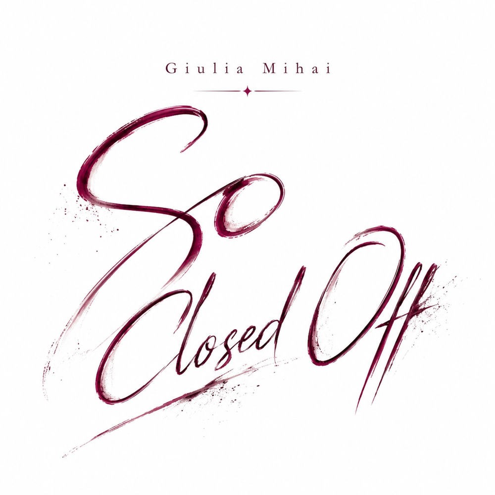So Closed Off - Giulia Mihai