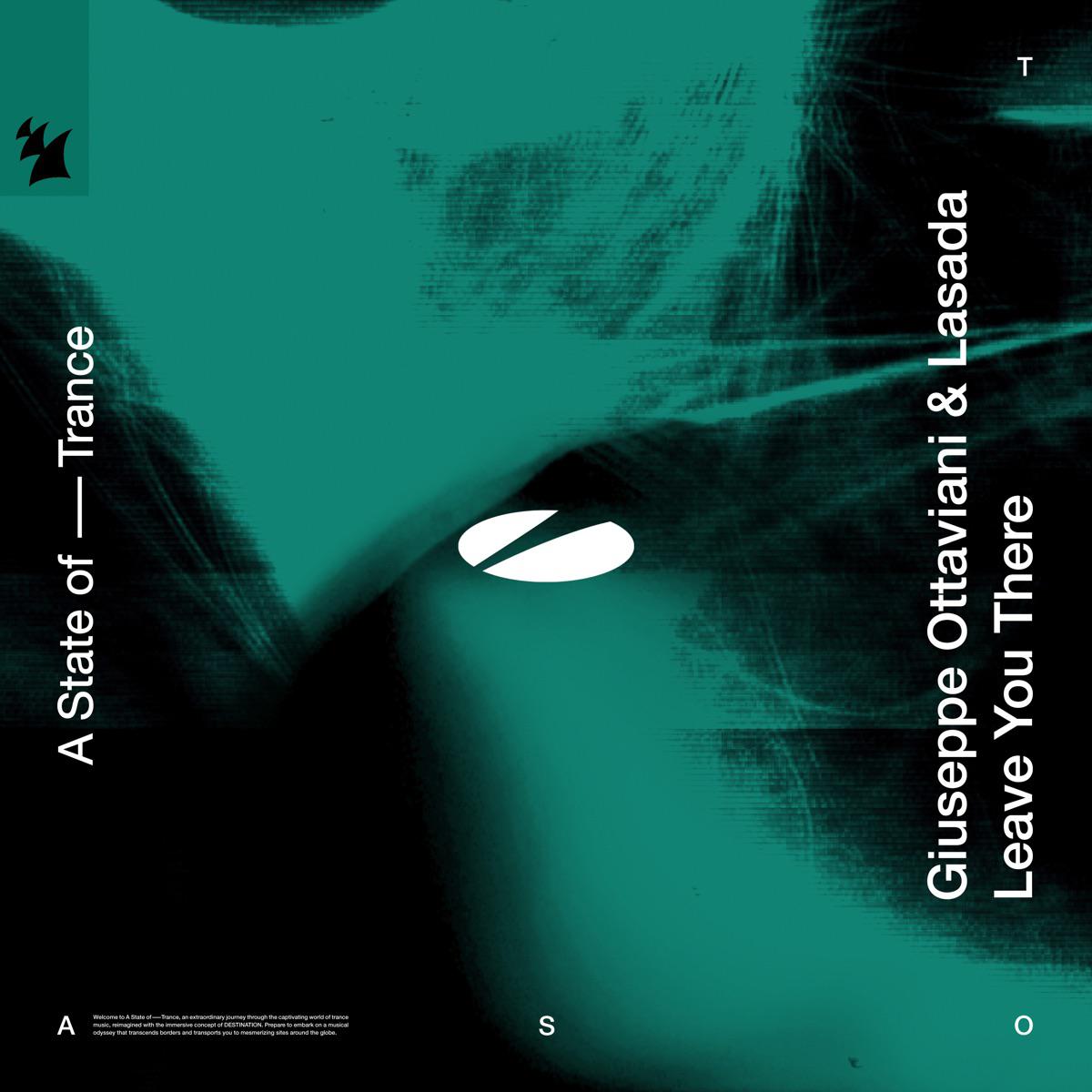 Leave You There - Giuseppe Ottaviani & Lasada