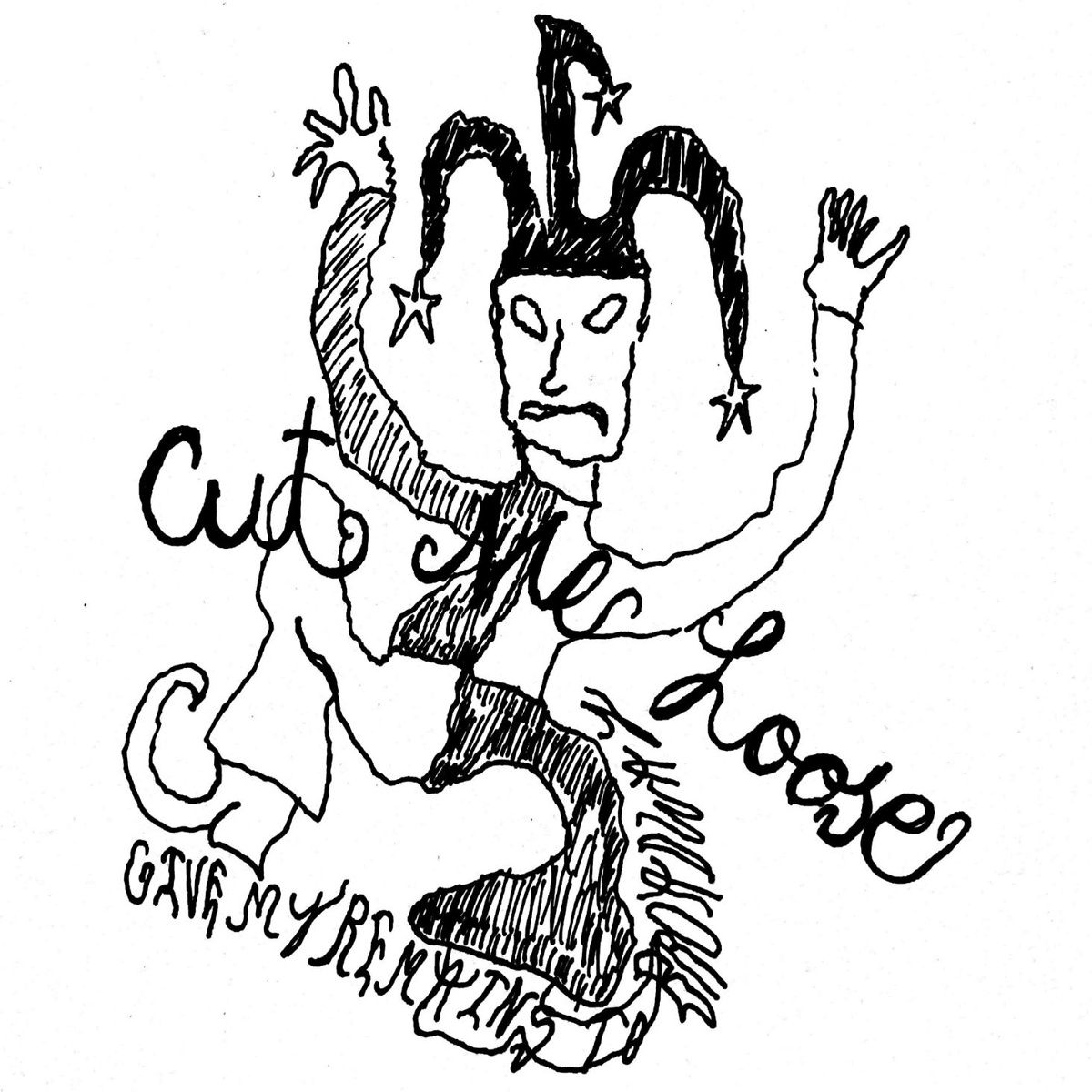 Cut Me Loose - Give My Remains to Broadway