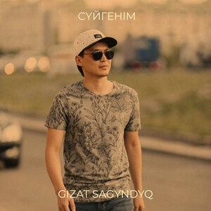 Сүйгенім - Gizat Sagyndyq