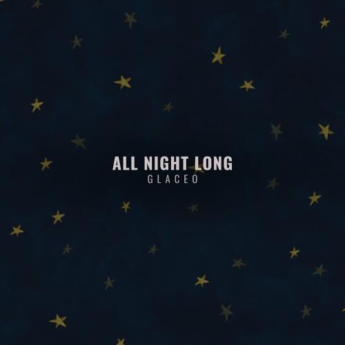 Glaceo - All Night Long (All Night)