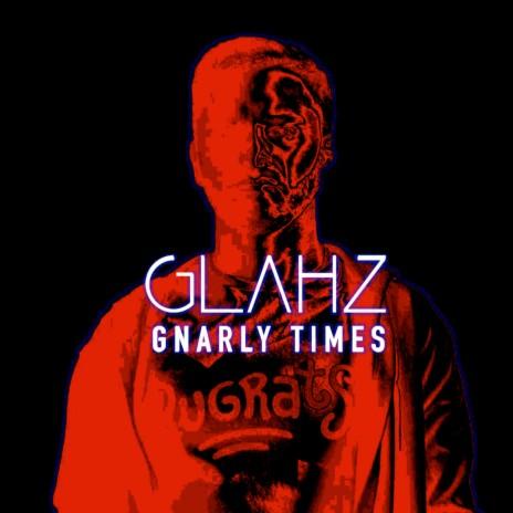 Glahz - Goodbye