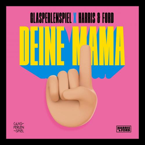 Glasperlenspiel feat. Harris x Ford - Deine Mama
