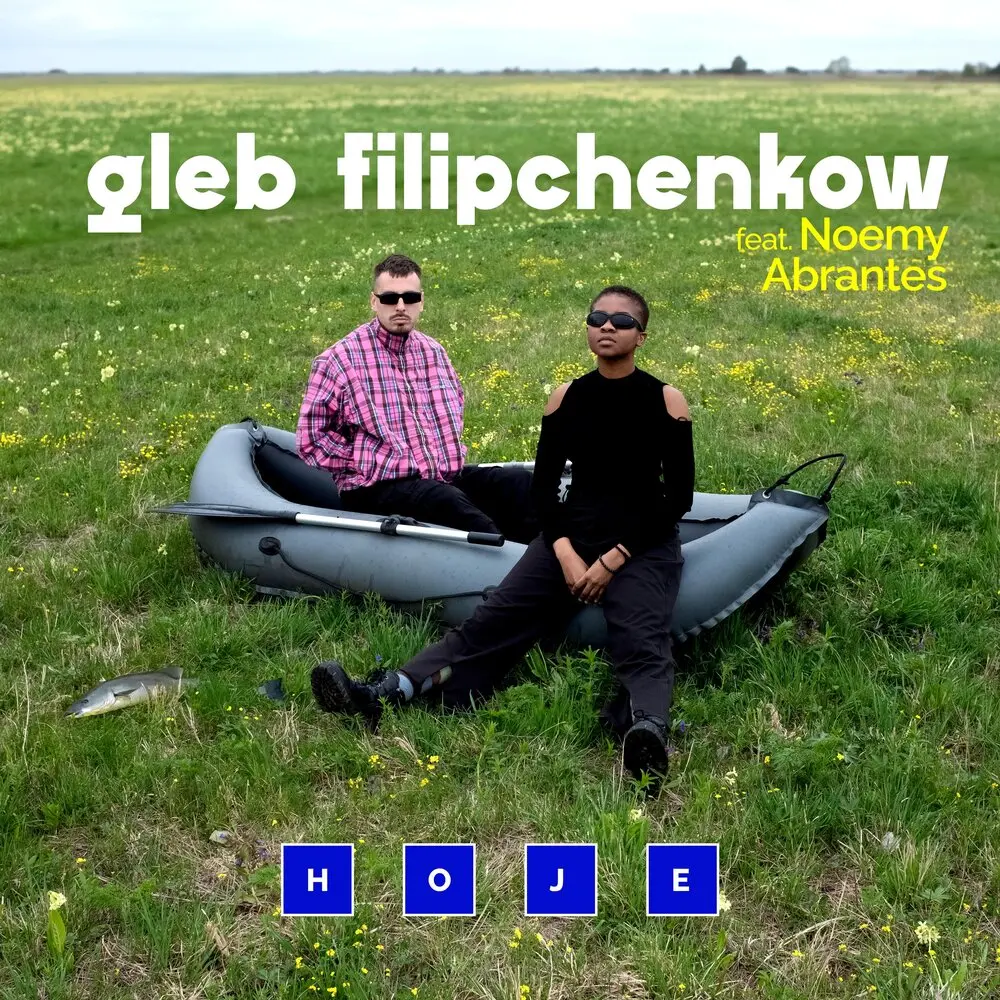 Hoje (feat. noemy abrantes) - gleb filipchenkow, noemy abrantes