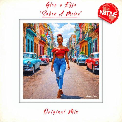Sabor A Melao - GLEZ&EFFE