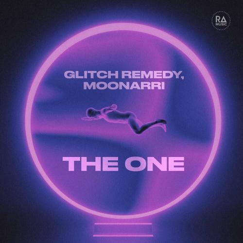 Glitch Remedy & Moonarri - The One