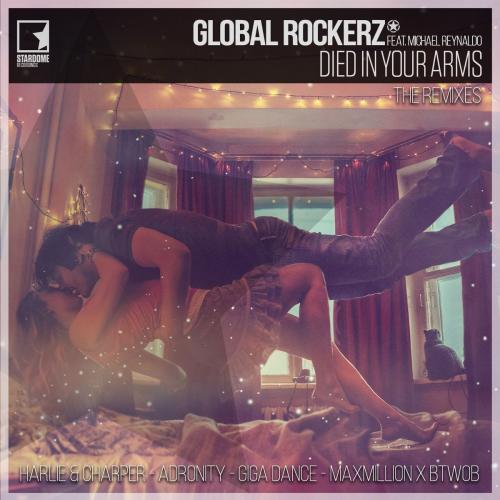 Died In Your Arms (Harlie & Charper Remix Edit) - Global Rockerz feat. Michael Reynaldo