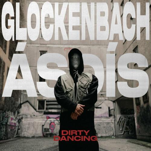 Glockenbach feat. Asdis - Dirty Dancing