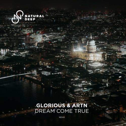 Glorious & ARTN - Dream Come True
