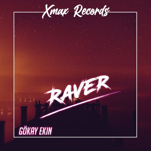 Gökay Ekin - Raver