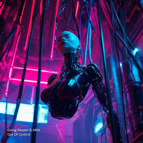 Going Deeper & Aria - Out Of Control
