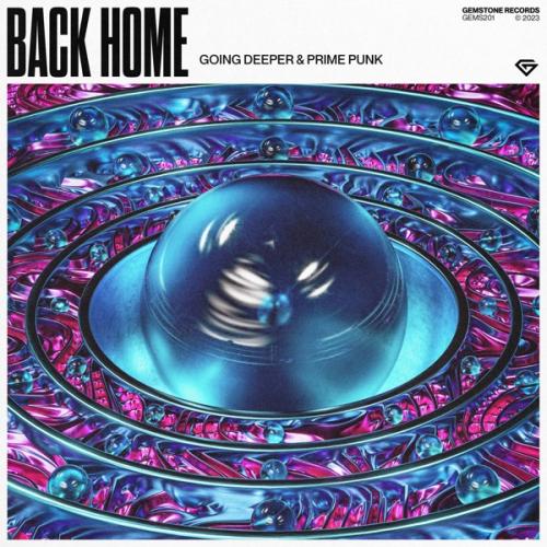 Going Deeper feat. Prime Punk - Back Home