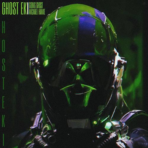 Ghost Eki - Going Ghost & Michael Hanke