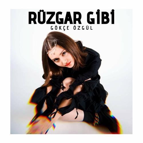 Gokce Ozgul - Rüzgar Gibi