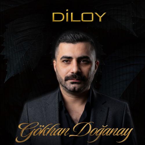 Diloy - Gökhan Doğanay