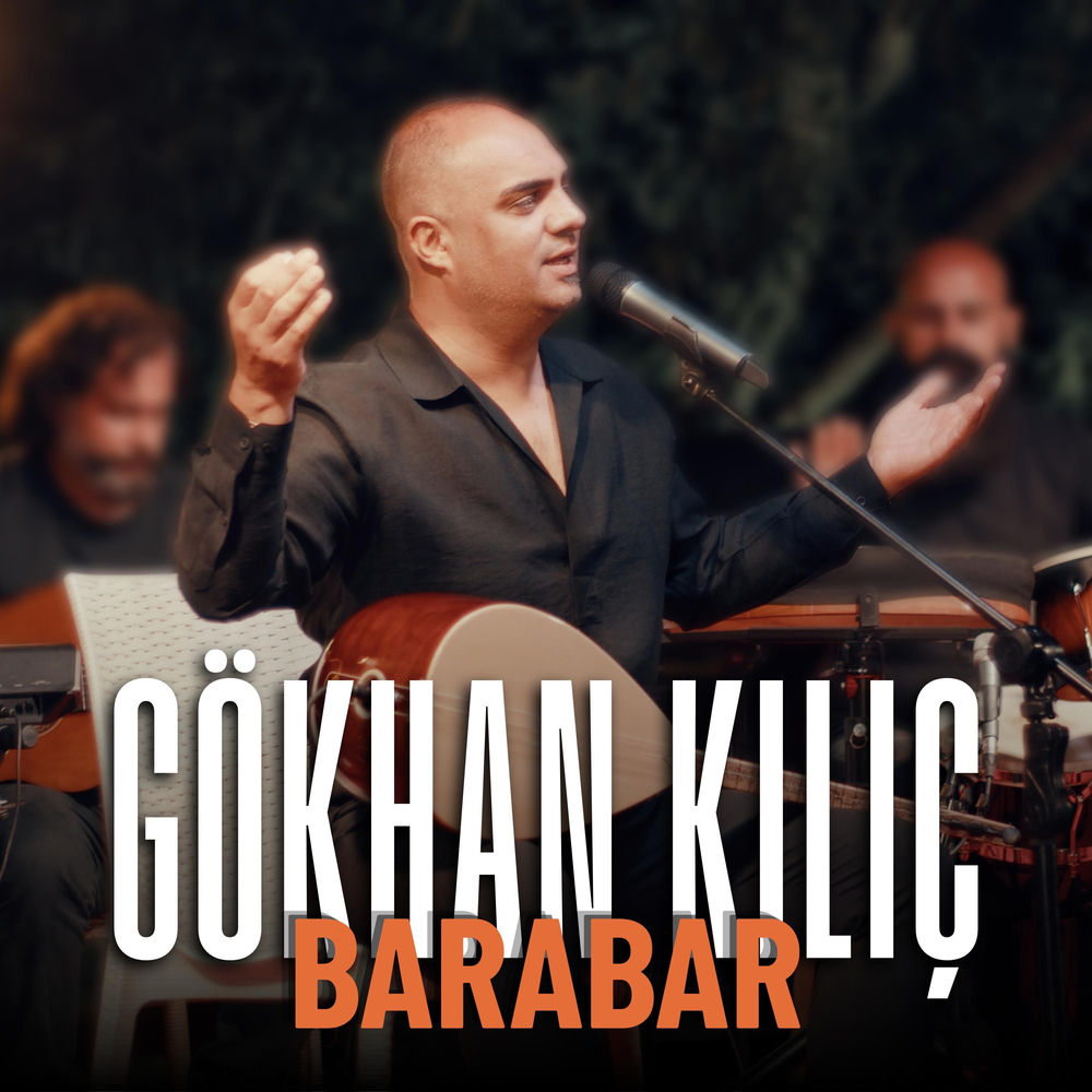 Barabar - Gökhan Kılıç