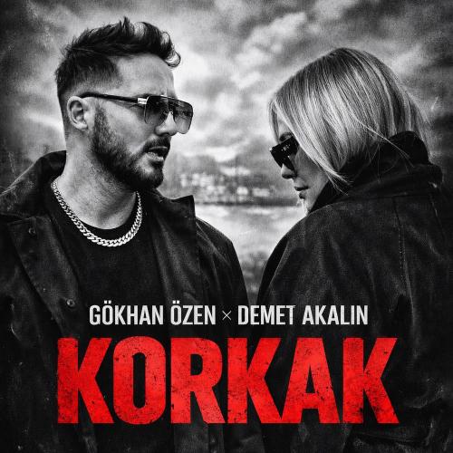 Gökhan Özen & Demet Akalın - Korkak