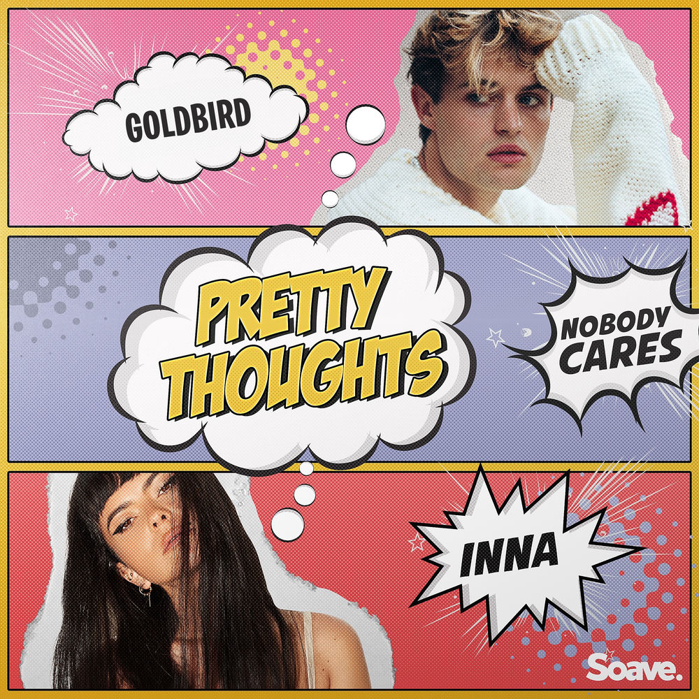 Pretty Thoughts - Goldbird, Inna & Nobody Cares