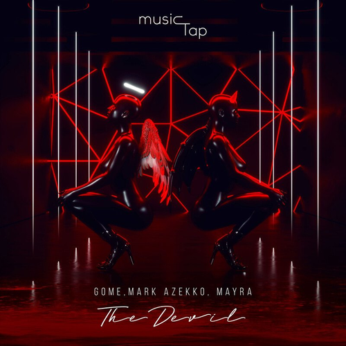 Gome & Mark Azekko & Mayra - The Devil