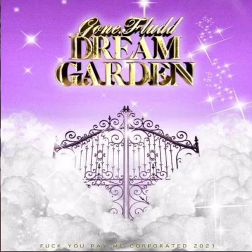 GONE.Fludd - DREAM GARDEN
