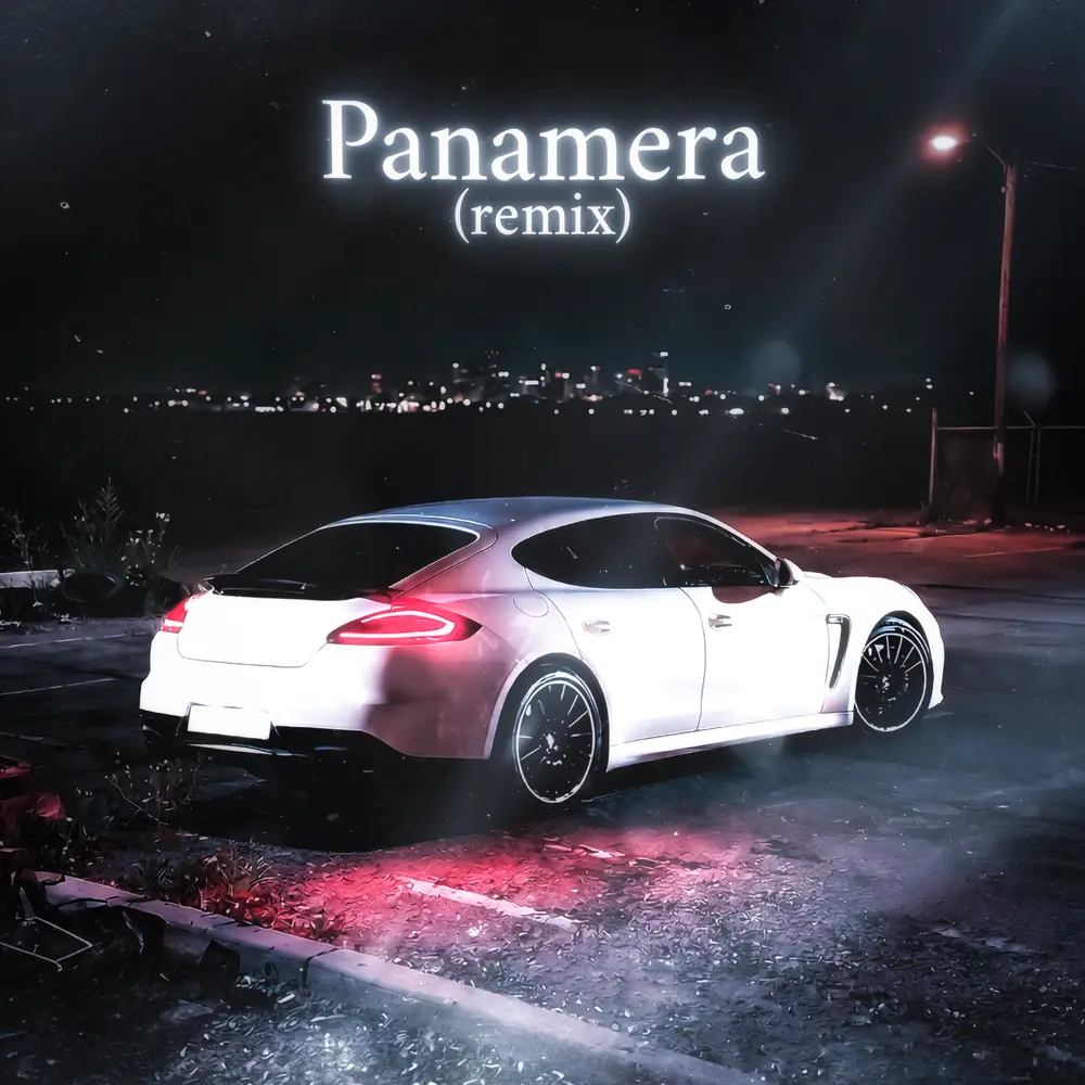 Panamera (Remix) - GOODY, MLDL, kvmly