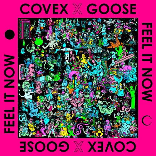 Goose & Covex - Feel It Now (Covex Remix)