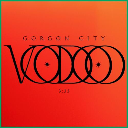 Voodoo - Gorgon City