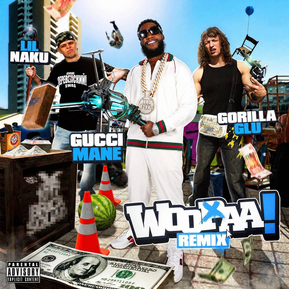 GORILLA GLUE & LIL NAKUR & Gucci Mane - WOOPAAA REMIX