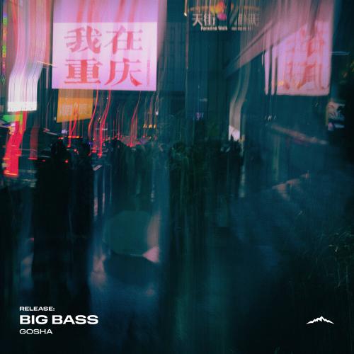 GOSHA - Big Bass