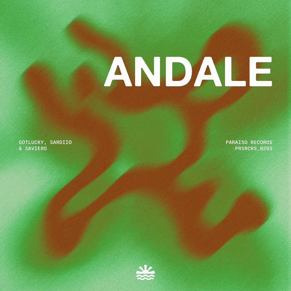 Andale - Gotlucky & SARDIIO & Saviero