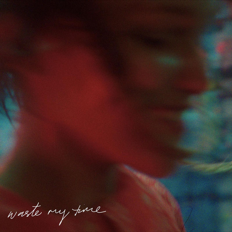 Waste My Time - Grace VanderWaal