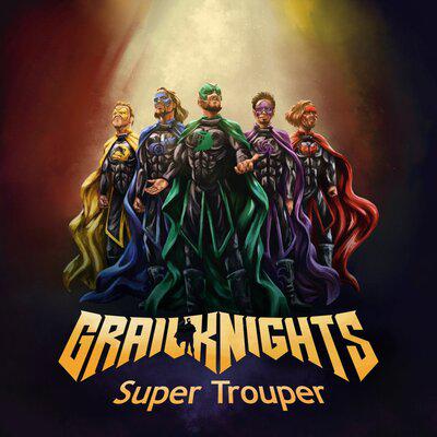 Super Trouper - Grailknights