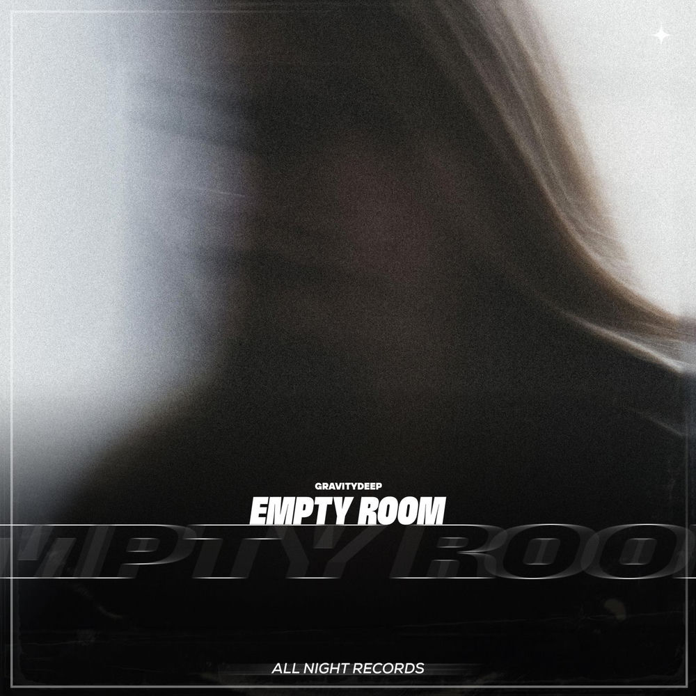 Empty Room - Gravitydeep