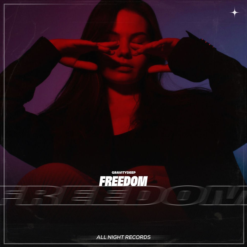 Freedom - Gravitydeep
