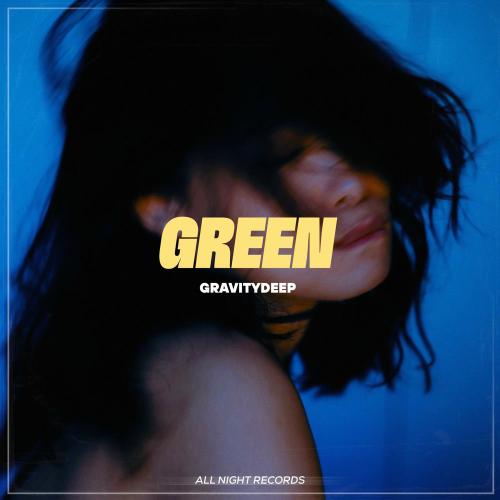 Gravitydeep - Green