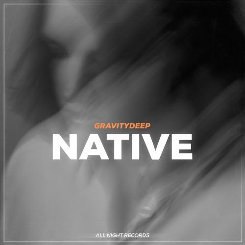 Gravitydeep - Native