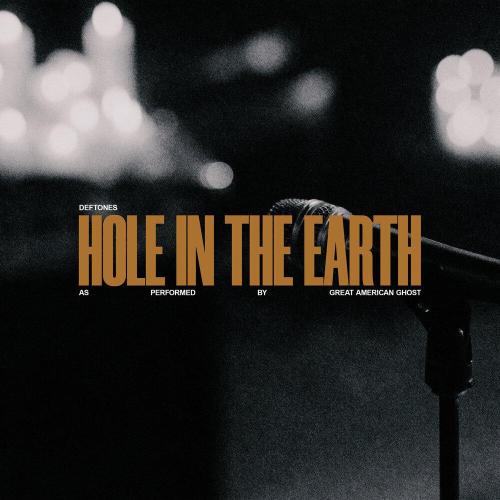 Great American Ghost - Hole in the Earth