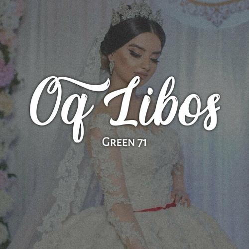 Green71 - Oq Libos