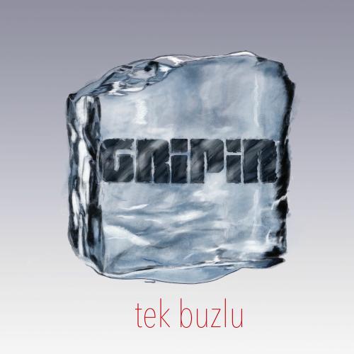 Gripin - Nasılım Biliyor Musun_ (Tek Buzlu)